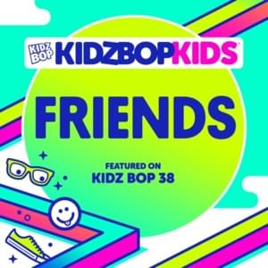 FRIENDS - KIDZ BOP Kids