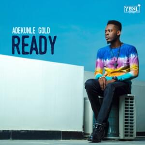 Ready - Adekunle Gold