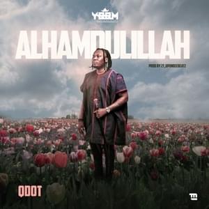 Alhamdulillah (Thank God) - Qdot Alagbe