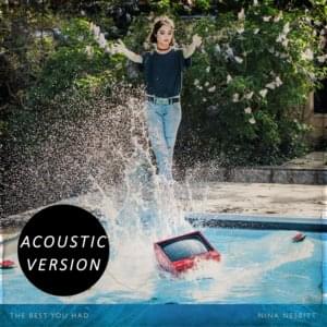 The Best You Had (Acoustic Version) - Nina Nesbitt