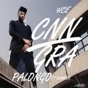 Palongo - 9ice (Ft. Olamide)