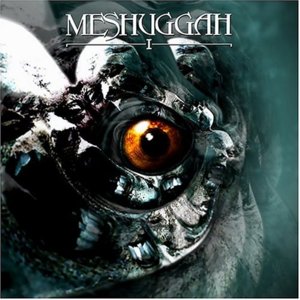 I - Meshuggah