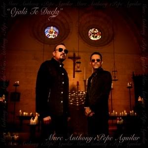 Ojalá Te Duela - Marc Anthony & Pepe Aguilar