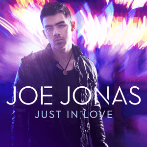 Just in Love - Joe Jonas