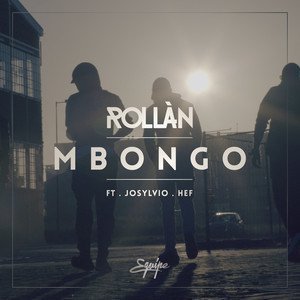 Mbongo - ROLLÀN (Ft. Hef & Josylvio)