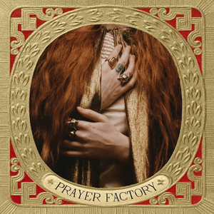 Prayer Factory - Florence + the Machine