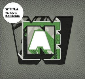 Dalekie zbliżenia - W.E.N.A. (Ft. Jazzy (POL))