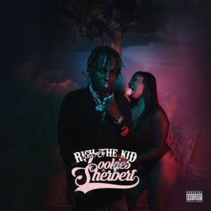 Cookies & Sherbert - Rich The Kid