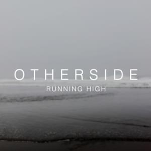 Running High - Otherside