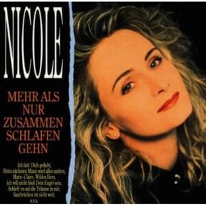 Ich Hab Dich Geliebt - Nicole (DEU)