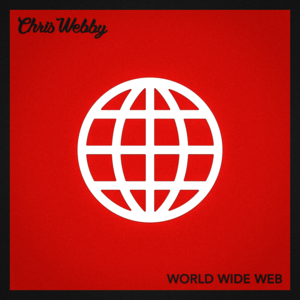 World Wide Web - Chris Webby