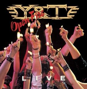 Open Fire - Y&T