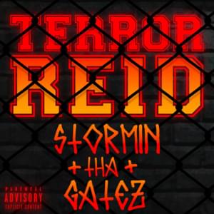 Stormin tha Gatez - TERROR REID