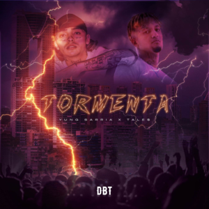 Tormenta - Yung Sarria & Tale$