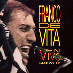 Aquí Estás Otra Vez (En Vivo Marzo 16) - Franco De Vita