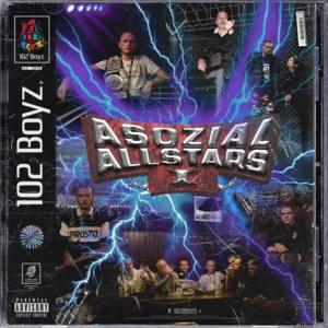 Intro (Asozial Allstars 1) - 102 Boyz (Ft. Kkuba102)