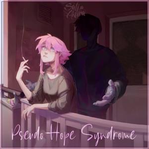 Pseudo-Hope Syndrome - Sati Akura