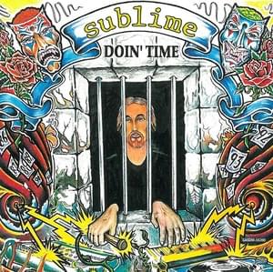 Doin’ Time - Sublime