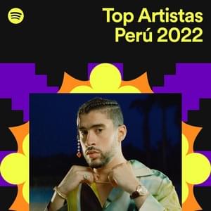 Top Artistas Perú 2022 - Spotify (Ft. Lyrxo en Español)