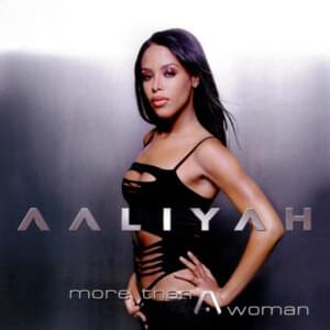 More Than A Woman - Aaliyah