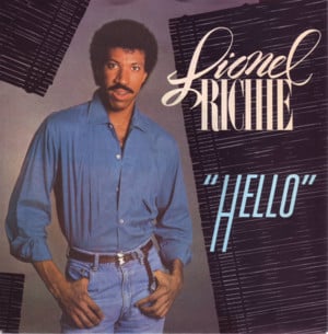 Hello - Lionel Richie