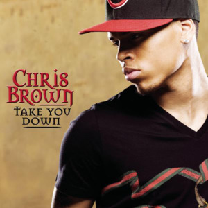 Take You Down - Chris Brown