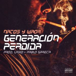 Generación Perdida - Natos y Waor