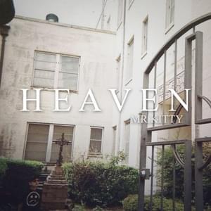 Heaven - Mr.Kitty