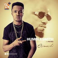 Osinachi - Humblesmith (Ft. Phyno)