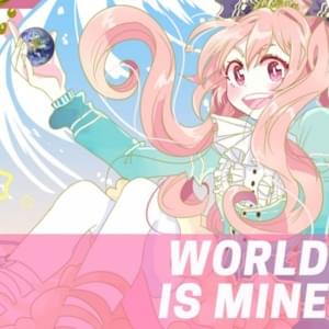 World is Mine - JubyPhonic