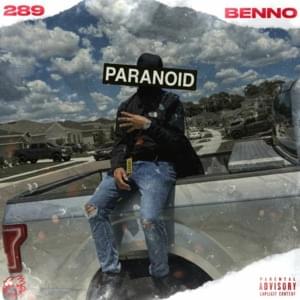 Paranoid - Benno (Ft. 289Shawty)