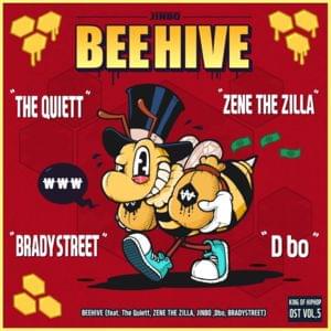 BEEHIVE - JINBO (진보) (Ft. BRADYSTREET, Dbo (디보) (KOR), The Quiett (더 콰이엇) & ZENE THE ZILLA (제네 더 질라))