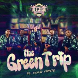 El Verde Es Vida - T3r Elemento