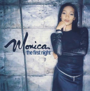 The First Night - Monica