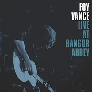 Guiding Light - Live - Foy Vance