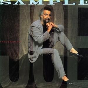 Somehow Our Love Survives - Joe Sample (Ft. Al Jarreau)