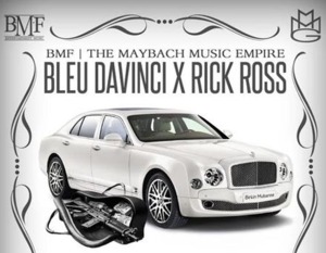 Rich Nigga Walk Thru’ - Bleu Davinci (Ft. Rick Ross)