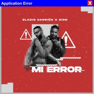 Mi Error - Eladio Carrión & Zion