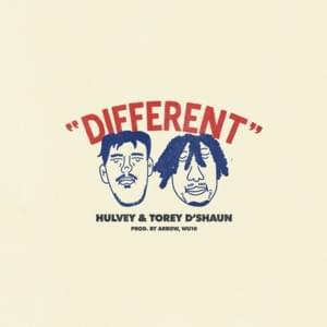 Different - Hulvey (Ft. Torey D'Shaun)