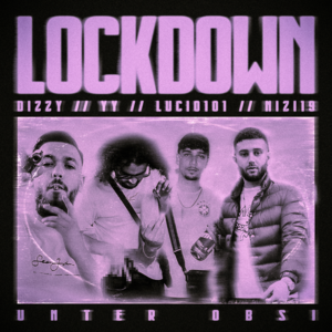 LOCKDOWN - UNTER OBSI, Lucio101 & Nizi19