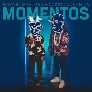 Momentos - Bryant Myers & Cosculluela