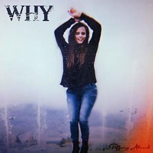 Why - Tiffany Alvord