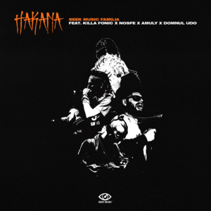 Hakana - Seek Music Familia (Ft. Amuly, Domnul Udo, Killa Fonic & NOSFE)