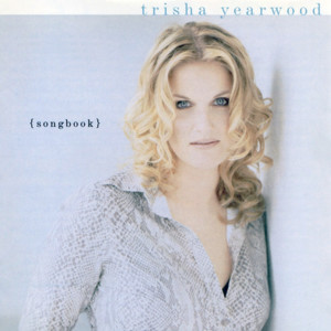 Like We Never Had a Broken Heart - Trisha Yearwood