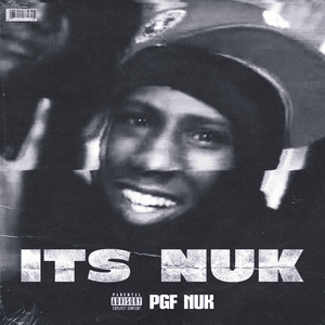 It’s Nuk - PGF Nuk