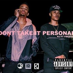 Don’t Take It Personal - RJmrLA