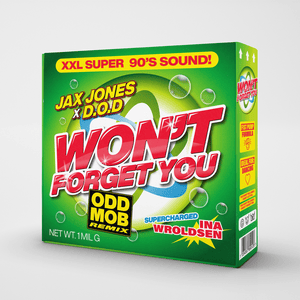 Won’t Forget You (Odd Mob Remix) - Jax Jones, D.O.D, Ina Wroldsen & Odd Mob