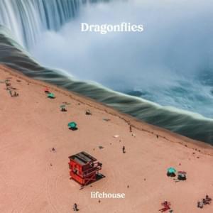 Dragonflies - Lifehouse