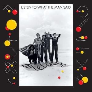 Listen to What the Man Said - Wings