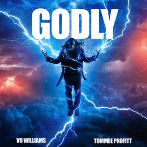 Godly - Tommee Profitt & Vo Williams